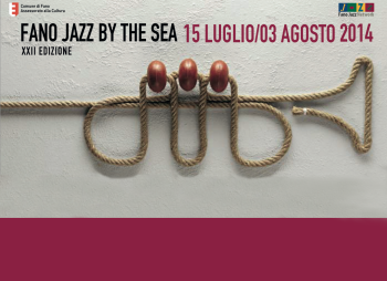 Fano Jazz By The Sea XII Edizione